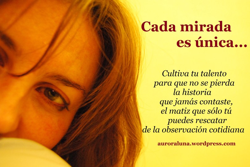 Aurora Luna. Cada mirada es única