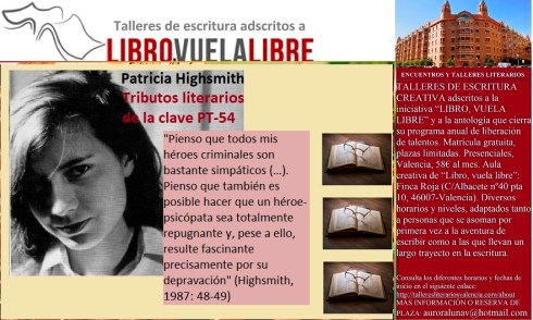 Clve PT-54 de los tributos literarios a Patricia Highsmith en los cursos y talleres literarios en Valencia de LIBRO, VUELA LIBRE