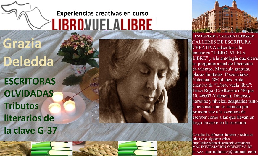 Grazia Deledda en los tributos en curso del taller d escritura en Valencia de LIBRO, VUELA LIBRE