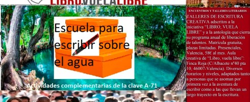 Escuela para escribir en el agua, actividades del taller de escritura en curso