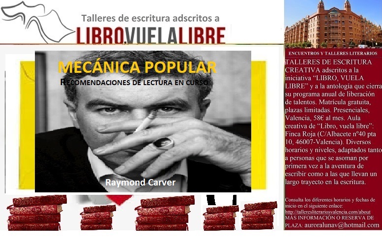 Mecánica popular. Talleres literarios en Valencia de LIBRO; VUELA LIBRE