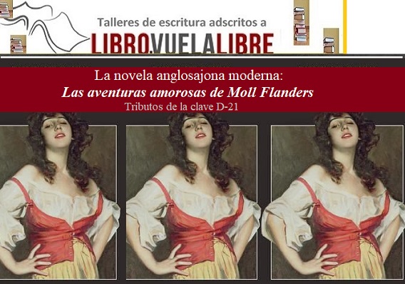 La novela anglosajona moderna y el personaje de MolL Flanders en los tributos a Daniel Defoe del taller de escritura de LIBRO VUELA LIBRE