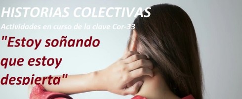 Historias colectivas, actividades on line en curso