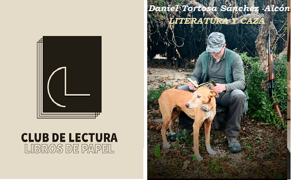Daniel Tortosa Sánchez-Alcón. Literatura y caza en el club de lectura en Valencia de los talleres literarios de LIBRO VUELA LIBRE